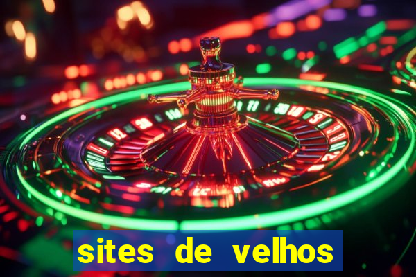 sites de velhos ricos que querem bancar